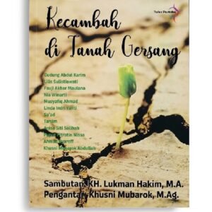 Kecambah di Tanah Gersang: Antologi Puisi Penyair STID Al-Biruni
