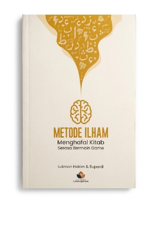 Metode Ilham Lukman Hakim Babakan Ciwaringin STID Al-Biruni Metode ILHAM: Menghafal Kitab Serasa Bermain Game